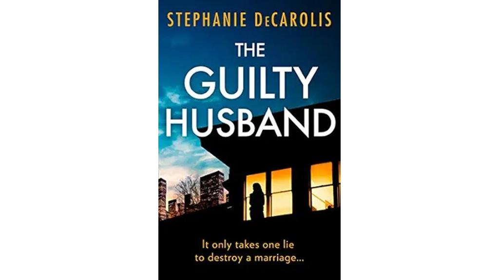 marriage deception suspense guilt